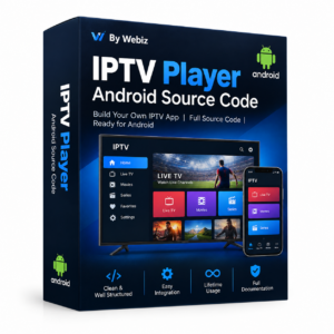 Android IPTV Player Source Code | Customizable Streaming App by Webiz